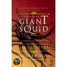 The Search for the Giant Squid by Richard Ellis