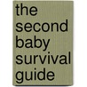 The Second Baby Survival Guide by Naia Edwards