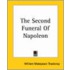 The Second Funeral Of Napoleon