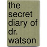 The Secret Diary of Dr. Watson by Anita Janda