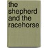 The Shepherd and the Racehorse