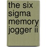 The Six Sigma Memory Jogger Ii door Michael Brassard