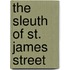 The Sleuth Of St. James Street