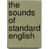 The Sounds Of Standard English