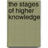 The Stages Of Higher Knowledge