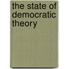The State of Democratic Theory door Ian Shapiro
