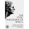 The Stoic Philosophy of Seneca door Professor Moses Hadas