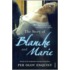 The Story Of Blanche And Marie