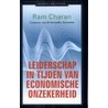 Leiderschap in tijden van economische onzekerheid door R. Charan