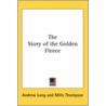The Story Of The Golden Fleece by Andrew Lang