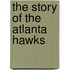 The Story of the Atlanta Hawks