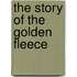 The Story of the Golden Fleece