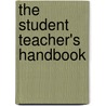 The Student Teacher's Handbook door Southward Et Al