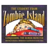 The Student from Zombie Island door Michael Moorehead