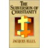 The Subversion Of Christianity