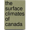 The Surface Climates of Canada door Bailey