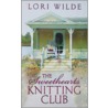 The Sweethearts' Knitting Club by Lori Wilde