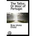 The Talba; Or Moor Of Portugal