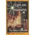 The Templars and the Assassins