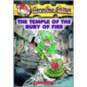 The Temple of the Ruby of Fire by Gernonimo Stilton