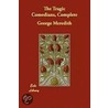 The Tragic Comedians, Complete door George Meredith