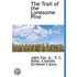 The Trail Of The Lonesome Pine