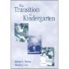 The Transition To Kindergarten door Robert C. Pianta