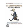 The Ugly Duckling Goes to Work door Mette Norgaard