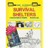 The Ultimate Survival Shelters door Michael Pugliese