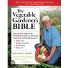 The Vegetable Gardener's Bible by Edward C. Smith