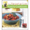 The Vegetarian Family Cookbook by Nava Atlas