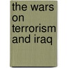 The Wars on Terrorism and Iraq door Mary Robinson
