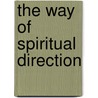 The Way of Spiritual Direction door Marie Theresa Coombs