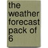 The Weather Forecast Pack Of 6