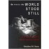 The Week the World Stood Still
