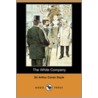 The White Company (Dodo Press) by Sir Arthur Conan Doyle