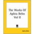 The Works Of Aphra Behn Vol Ii