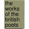 The Works Of The British Poets door Anonymous Anonymous