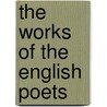 The Works Of The English Poets door Onbekend