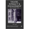 Theatre, Intimacy & Engagement by Alan Read