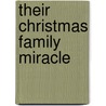 Their Christmas Family Miracle door Caroline Anderson