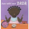 Aan tafel met Zaza