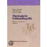 Theologische Schlusselbegriffe door Rainer Lachmann