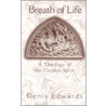 Theology Of The Creator Spirit by Denis Edwards