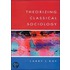 Theorizing Classical Sociology