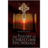 Theory Of Christian Psychology door Eva Klostreich