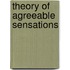 Theory of Agreeable Sensations