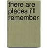There Are Places I'Ll Remember by Ray O'Brien