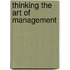 Thinking The Art Of Management