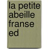 La petite abeille franse ed